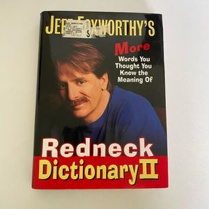 Jeff Foxworthy’s Redneck Dictionary II Hardcover Book